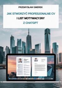Jak stworzyć profesjonalne CV i - okłakda ebooka