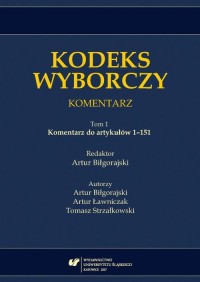 Kodeks wyborczy. Komentarz. T. - okłakda ebooka