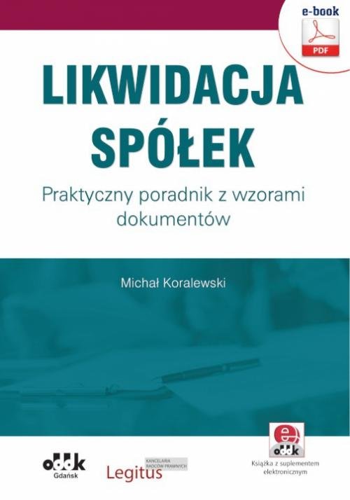 Likwidacja spółek. Praktyczny poradnik - okłakda ebooka