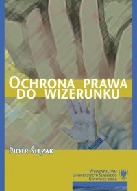 Ochrona prawa do wizerunku - okłakda ebooka