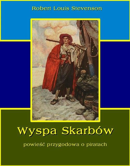 Wyspa skarbów. Powieść przygodowa - okłakda ebooka