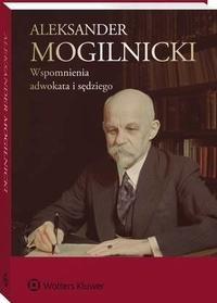 Aleksander Mogilnicki. Wspomnienia - okłakda ebooka