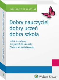 Dobry nauczyciel - dobry uczeń - okłakda ebooka