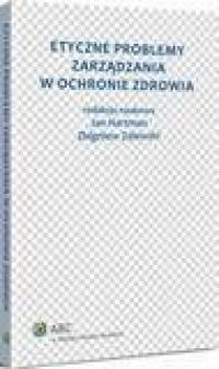 Etyczne problemy zarządzania w - okłakda ebooka