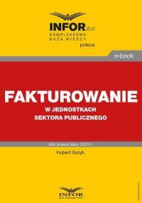 Fakturowanie w jednostkach sektora - okłakda ebooka