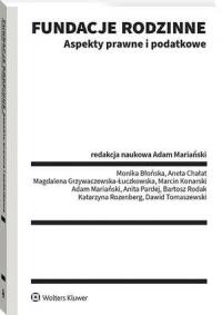 Fundacje rodzinne. Aspekty prawne - okłakda ebooka