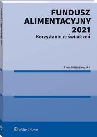 Fundusz Alimentacyjny 2021. Korzystanie - okłakda ebooka