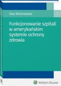 Funkcjonowanie szpitali w amerykańskim - okłakda ebooka