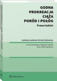Godna prokreacja, ciąża, poród - okłakda ebooka