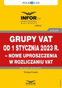 Grupy VAT od 1 stycznia 2023 r. - okłakda ebooka