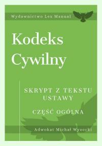 Kodeks cywilny. Część ogólna. Skrypt - okłakda ebooka