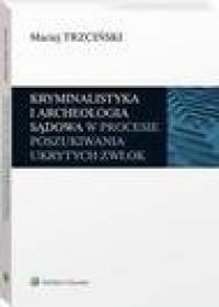 Kryminalistyka i archeologia sądowa - okłakda ebooka