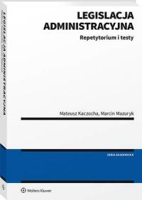 Legislacja administracyjna. Repetytorium - okłakda ebooka