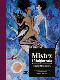 Mistrz i Małgorzata (wydanie ilustrowane) - okładka książki