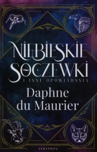 Niebieskie soczewki i inne opowiadania - okładka książki