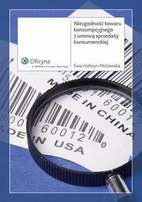 Niezgodność towaru konsumpcyjnego - okłakda ebooka