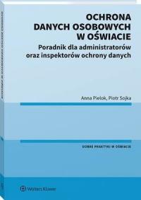 Ochrona danych osobowych w oświacie. - okłakda ebooka