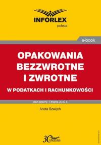 OPAKOWANIA BEZZWROTNE I ZWROTNE - okłakda ebooka
