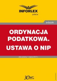 ORDYNACJA PODATKOWA. USTAWA O NIP - okłakda ebooka