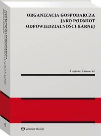Organizacja gospodarcza jako podmiot - okłakda ebooka