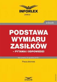 Podstawa wymiaru zasiłków- pytania - okłakda ebooka