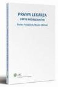 Prawa lekarza. Zarys problematyki - okłakda ebooka