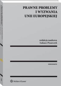 Prawne problemy i wyzwania Unii - okłakda ebooka