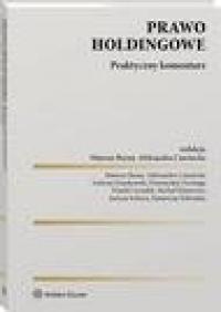 Prawo holdingowe. Praktyczny komentarz - okłakda ebooka