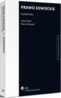 Prawo łowieckie. Komentarz - okłakda ebooka