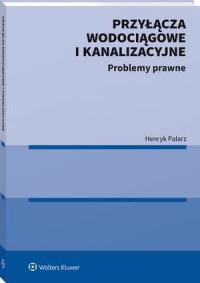 Przyłącza wodociągowe i kanalizacyjne. - okłakda ebooka