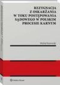 Rezygnacja z oskarżania w toku - okłakda ebooka