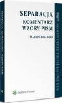 Separacja. Komentarz. Wzory pism - okłakda ebooka