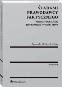 Śladami prawodawcy faktycznego. - okłakda ebooka