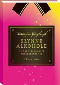 Słynne alkohole a prawo własności - okłakda ebooka