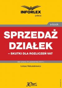 Sprzedaż działek – skutki dla rozliczeń - okłakda ebooka