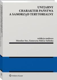 Unitarny charakter państwa a samorząd - okłakda ebooka