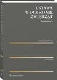 Ustawa o ochronie zwierząt. Komentarz - okłakda ebooka