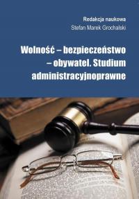Wolność, bezpieczeństwo, obywatel - okłakda ebooka