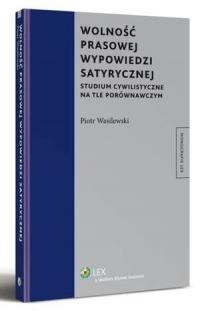 Wolność prasowej wypowiedzi satyrycznej. - okłakda ebooka