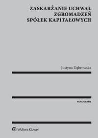 Zaskarżanie uchwał zgromadzeń spółek - okłakda ebooka