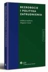 Bezrobocie i polityka zatrudnienia - okłakda ebooka
