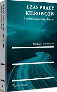 Czas pracy kierowców. Zagadnienia - okłakda ebooka