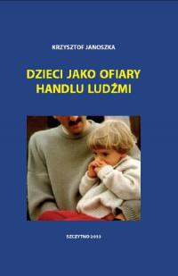 Dzieci jako ofiary handlu ludźmi - okłakda ebooka