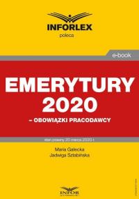 Emerytury 2020 – obowiązki pracodawcy - okłakda ebooka