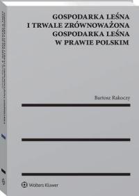Gospodarka leśna i trwale zrównoważona - okłakda ebooka