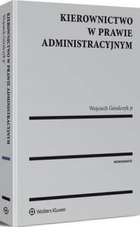 Kierownictwo w prawie administracyjnym - okłakda ebooka