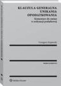 Klauzula generalna unikania opodatkowania. - okłakda ebooka