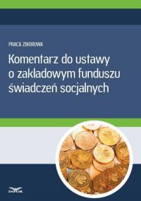 Komentarz do ustawy o zakładowym - okłakda ebooka