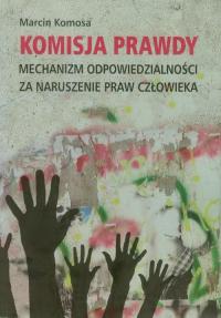 Komisja prawdy. Mechanizm odpowiedzialności - okłakda ebooka