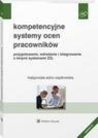 Kompetencyjne systemy ocen pracowników. - okłakda ebooka